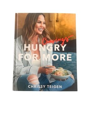 Cravings Hungry For More - By Chrissy Teigen - A Cook Book